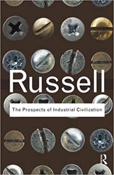 Routledge Classic : The Prospects of Industrial Civilization