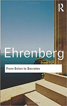 Routledge Classic : From Solon to Socrates : Greek History and Civilization During the 6th and 5th Centuries B.C.