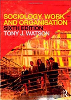 Sociology Work and Organization