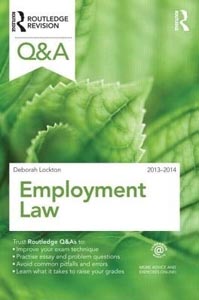 Routledge Revision Q & A : Employment Law 2013 - 2014