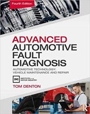 Advanced Automotive Fault Diagnosis Automotive Technology: Vehicle Maintenance and Repair