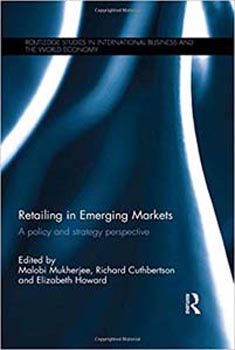 Retailing in Emerging Markets : A Policy and Strategy Perspective
