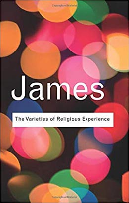 Routledge Classic : The Varieties of Religious Experience : A Study in Human Nature