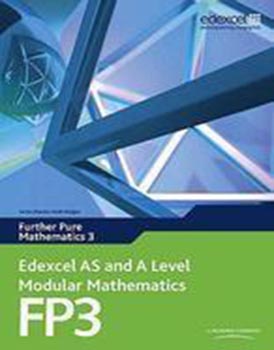 Further Pure Mathematics 3 Edexcel AS and A Level Modular Mathematics FP3  W/CD
