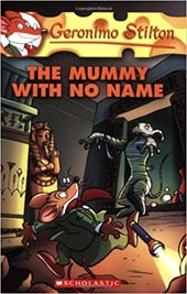 Geronimo Stilton : The Mummy With No Name #26