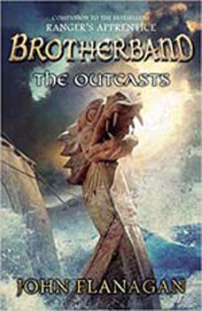 Brotherband The Outcasts ( Book 1 )