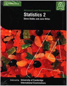 Advanced Level Mathematics : Statistics 2