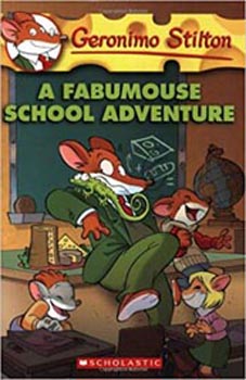 Geronimo Stilton : A Fabumouse School Adventure #38