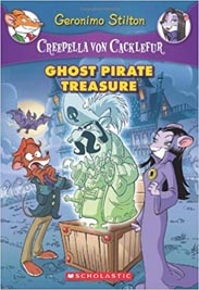 Geronimo Stilton : Creepella von Cacklefur #3: Ghost Pirate Treasure