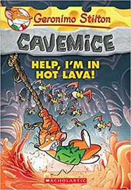 Geronimo Stilton Cavemice #3: Help, I'm in Hot Lava