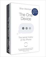 The One Device : The Secret History of the iPhone