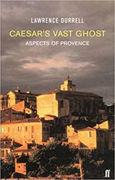 Caesars Vast Ghost : Aspects of Provence