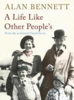 A Life Like Other Peoples : From the Acclaimed Untold Stories