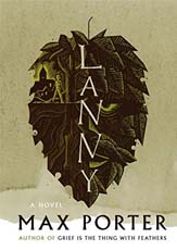 Lanny : A Novel
