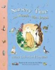Nursery Time With Winnie The Pooh : A First Lift the Flap Book