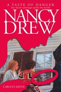 Nancy Drew A Taste of Danger # 174