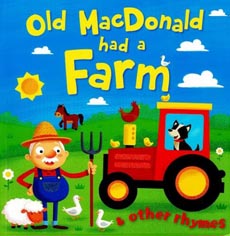 Old Macdonald had a Farm and other Rhymes