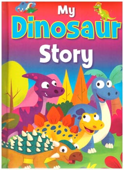 My Dinosaur Story (Padded Cover)