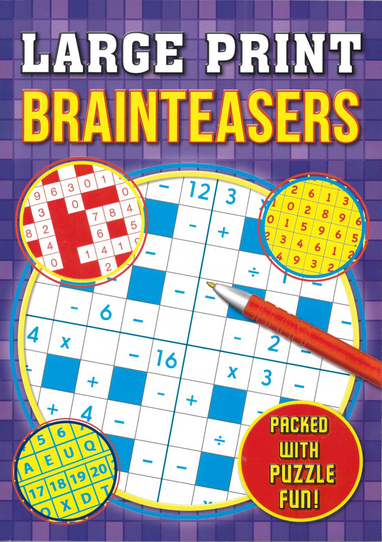 Large Print Brainteasers : Packed with Puzzle Fun