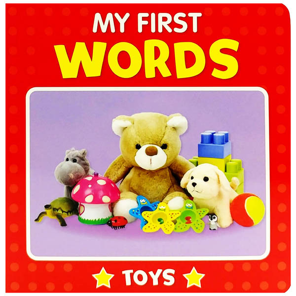 My First Words : Toys (Board Book)