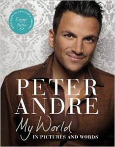 Peter Andre My World in Pictures and Words