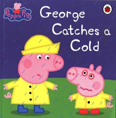 Peppa Pig George Catches a Cold