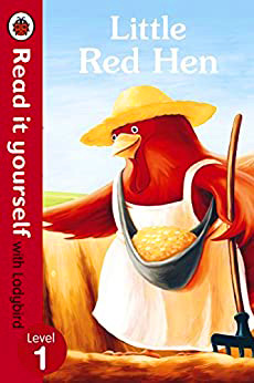 Read it Yourself With Ladybird Little Red Hen Level 1