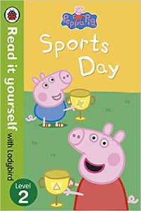 Peppa Pig: Sports Day (Read it yourself with Ladybird: Level 2)