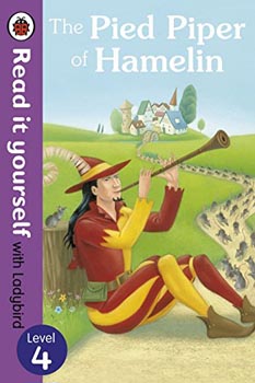 Read it Yourself With Ladybird The Pied Piper of Hamelin Level 4