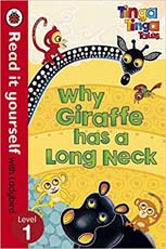 Read it Yourself With Ladybird Why Giraffe Has a Long Neck Level 1