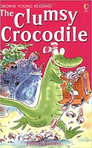 Usborne Young Reading : The Clumsy Crocodile