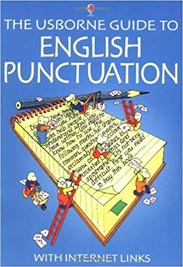 The Usborne Guide To English Punctuation 