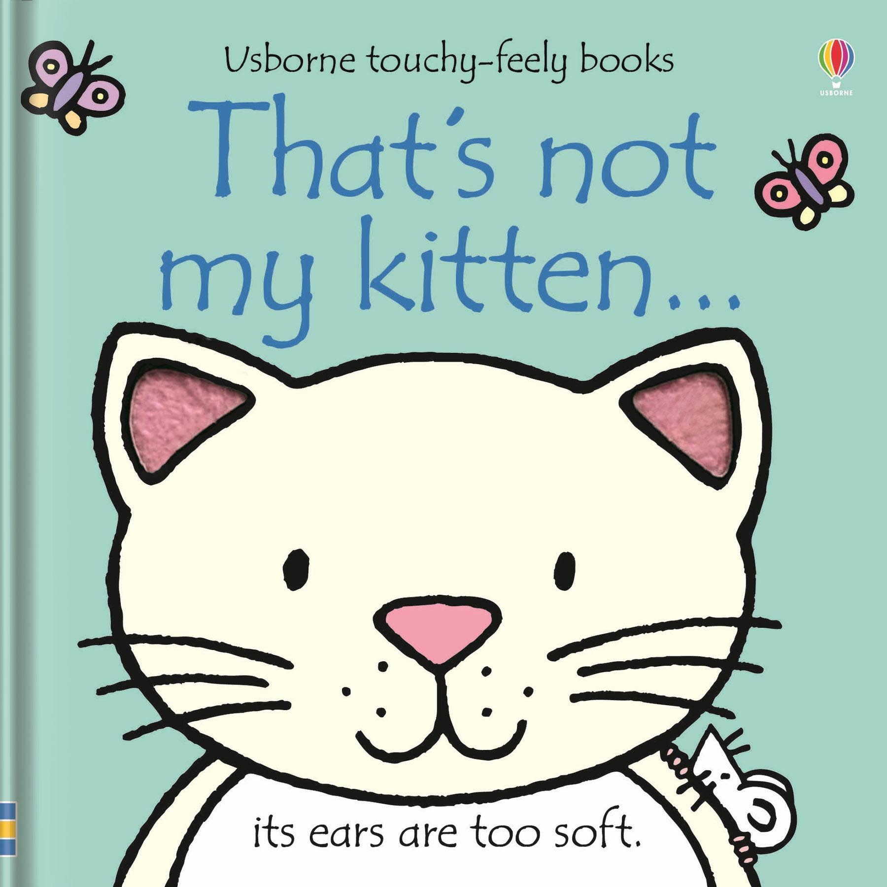 Usborne Touchy Feely Books That's not my kitten...