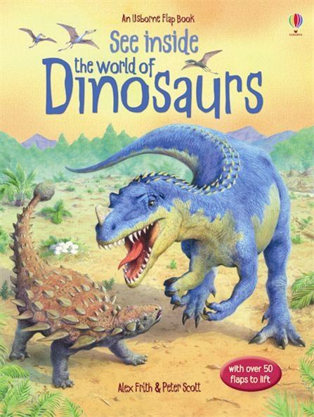 Usborne Flap Book See Inside the World of Dinosaurs