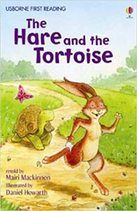 Usborne First Reading : The Hare and The Tortoise