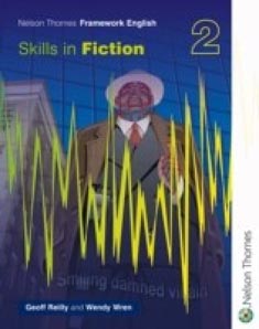 Nelson Thornes Framework English: Skills in Fiction 2