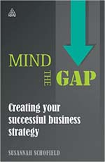 Mind the Gap: Creating Your Successful Business Strategy