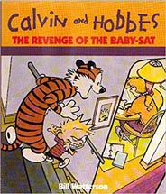 Calvin and Hobbes : Revenge of the Baby-Sat