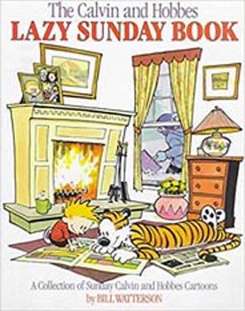Calvin and Hobbes : Lazy Sunday Book