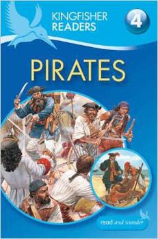 Pirates (Kingfisher Readers Level 4)