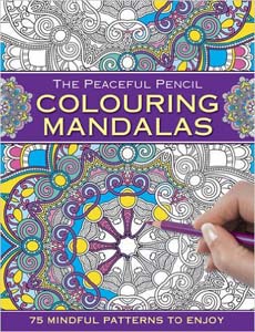 The Peaceful Pencil: Colouring Mandalas