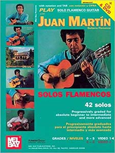 Mel Bay Play Solo Flamenco Guitar with Juan Martin Book, CD, and DVD: Vol. 1