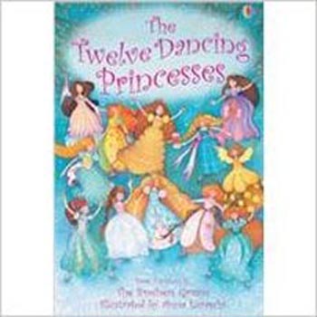 Usborne Young Reading : The Twelve Dancing Princesses