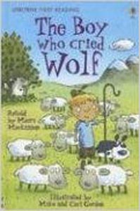 Usborne First Reading : The Boy Who Cried Wolf