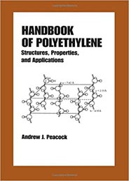 Handbook of Polyethylene: Structures: Properties, and Applications
