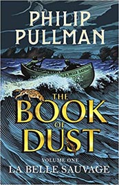 La Belle Sauvage: The Book of Dust Volume One