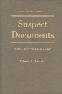 Complete and Unabridged Suspect Documents their Scienfic Examination