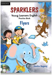 Sparklers Young Learners English Practice Book Flyers W/CD