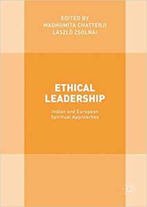 Ethical Leadership : Indian and European Spiritual Approaches