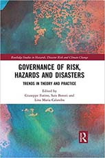 Governance of Risk, Hazards and Disasters : Trends in Theory and Practice
